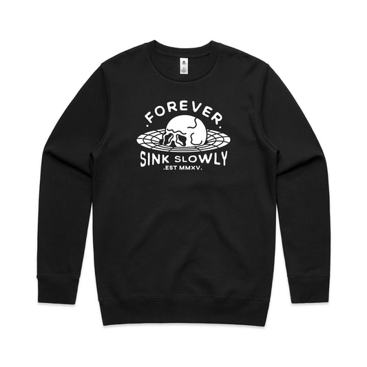 Forever Sink Slowly Sweatshirt